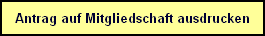 Antrag auf Mitgliedschaft